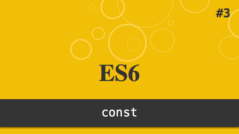 ES6 - const